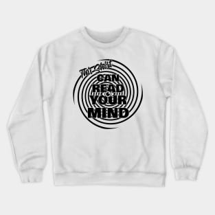 This Shirt Can Read Your Mind (black) Crewneck Sweatshirt